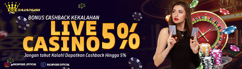 BONUS CASHBACK KEKALAHAN LIVE CASINO 5%