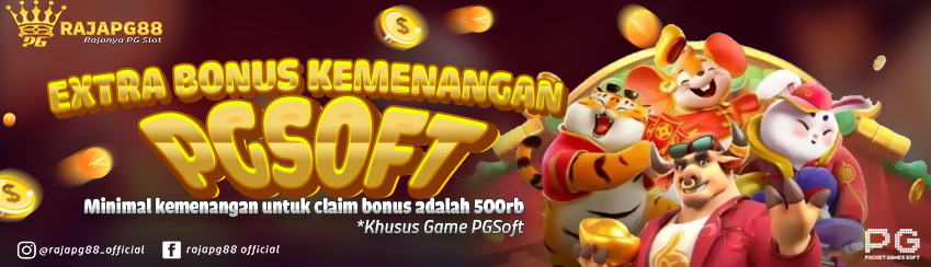 EXTRA BONUS KEMENANGAN PGSOFT